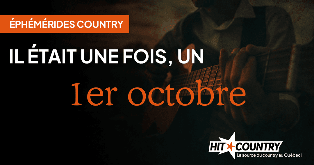 Éphémérides country du 1er octobre