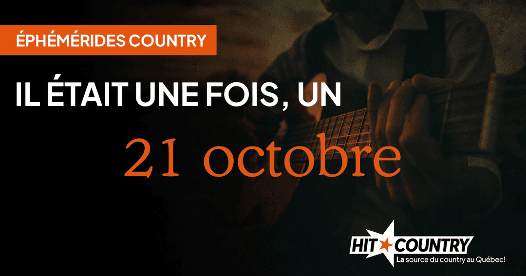 Éphémérides country du 21 octobre